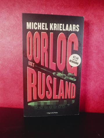 OORLOG MET RUSLAND - Michel Krielaars beschikbaar voor biedingen