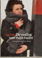 De oorlog van mijn vader - loes dijk, Ophalen of Verzenden, Tweede Wereldoorlog, Algemeen, Loes Dijk