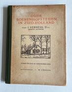 Oude boerenhofsteden in Zuid-Holland, Ophalen of Verzenden, 20e eeuw of later, Gelezen