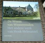 De Weem van Westeremden. Henk Helmantel. Andries Bierling., Ophalen of Verzenden, Zo goed als nieuw