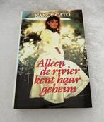 Alleen de rivier kent haar geheim  Nancy Cato Uit 1986, Boeken, Ophalen of Verzenden, Zo goed als nieuw, Nancy Cato