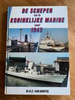 De schepen van de Koninklijke marine vanaf 1945. Van Amstel, Marine, Ophalen of Verzenden, Zo goed als nieuw