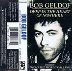 Bob Geldof – Deep In The Heart Of Nowhere Cassette Nieuw., 1 bandje, Ophalen of Verzenden, Origineel, Pop