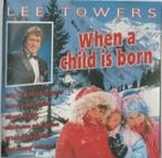Lee towers -When a Child is born € 5,50 VERLOPEN  63  0, Cd's en Dvd's, Cd's | Kerst en Sinterklaas, Kerst, Ophalen of Verzenden