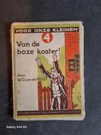 Van de boze koster! - W.G. van de Hulst, Ophalen of Verzenden, Gelezen, W.G. van de Hulst, Fictie algemeen
