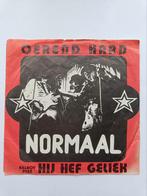 Normaal - Oerend Hard / Hij Hef Geliek single, Cd's en Dvd's, Vinyl Singles, Gebruikt, 7 inch, Single, Ophalen of Verzenden