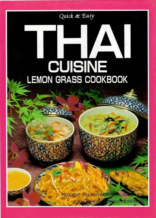 Quick & Easy Thai Cuisine Lemon Grass Cookbook, Boeken, Kookboeken, Gelezen, Voorgerechten en Soepen, Hoofdgerechten, Overige typen