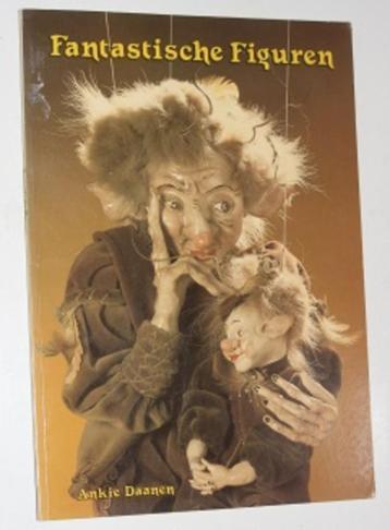 Fantastische Figuren  Anke Daanen   133478 beschikbaar voor biedingen
