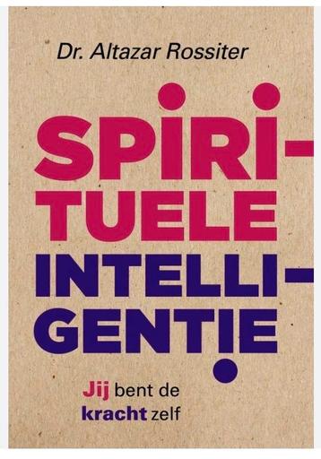Spirituele Intelligentie - Dr. Altazar Rossiter beschikbaar voor biedingen