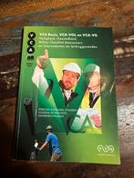 VCA basis VCA vol en VCA VIL, Boeken, Ophalen of Verzenden, Beta, Zo goed als nieuw