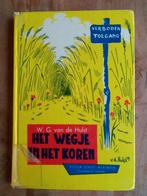 W.g. Van de hulst - het wegje in het koren, Boeken, Gelezen, Fictie algemeen, Ophalen of Verzenden, Jongen of Meisje