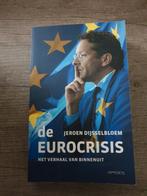 De Eurocrisis - Jeroen Dijsselbloem, Gelezen, Europa, Ophalen of Verzenden, Jeroen Dijsselbloem