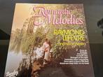 Raymond Lefevre And His Orchestra – Romantic Melodies, Cd's en Dvd's, Ophalen of Verzenden, Zo goed als nieuw, 12 inch