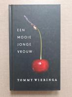 Tommy Wieringa - Een mooie jonge vrouw, Ophalen of Verzenden, Zo goed als nieuw, Tommy Wieringa