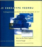Je enneatype voorbij - Rita van der Weck-Capitein, Boeken, Ophalen of Verzenden, Zo goed als nieuw, R.van der Weck-Capitein, Instructieboek