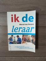 Ik de leraar, Marcel van Herpen