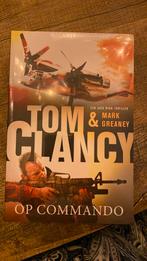 Tom Clancy - Op commando (nieuw), Boeken, Nieuw, Tom Clancy; Mark Greaney, Ophalen of Verzenden