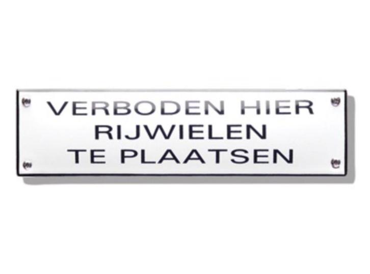 Geen rijwielen plaatsen bord - emaille wandbord, Huis en Inrichting, Woonaccessoires | Tekstborden en Spreuken, Nieuw, Ophalen