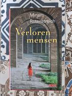 Mirjam Rotenstreich - Verloren mensen, Boeken, Literatuur, Mirjam Rotenstreich, Ophalen of Verzenden, Zo goed als nieuw, Nederland