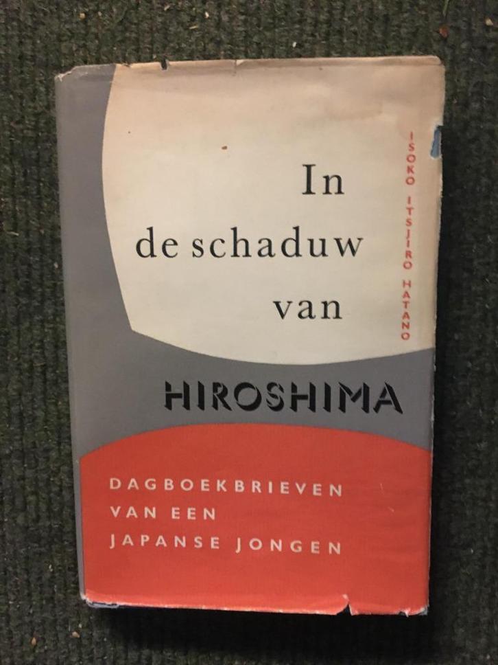 In de schaduw van Hiroshima ; Isoko Itsjiro Hatano #Japan, Boeken, Geschiedenis | Wereld, Gelezen, Azië, 20e eeuw of later, Ophalen of Verzenden