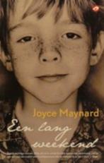 Joyce Maynard: Een lang weekend, Boeken, Ophalen of Verzenden, Gelezen, Nederland