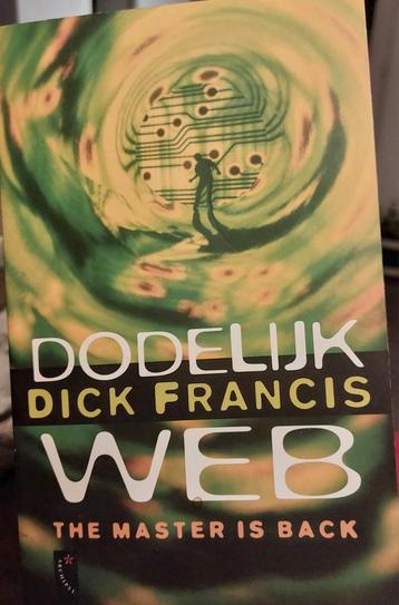 Dick Francis - Dodelijk web beschikbaar voor biedingen