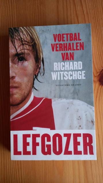 Lefgozer - Voetbalverhalen van Richard Witschge beschikbaar voor biedingen