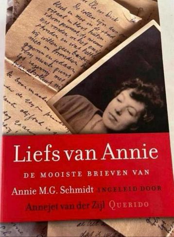 LIEFS VAN ANNIE DE MOOISTE BRIEVEN VAN ANNIE M.G. SCHMIDT beschikbaar voor biedingen