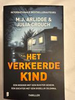 Het Verkeerde Kind - Arlidge & Crouch, Boeken, Thrillers, Ophalen of Verzenden, Zo goed als nieuw, Nederland