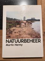 Natuurbeheer - Martin Hermy, Boeken, Ophalen of Verzenden, Zo goed als nieuw, Natuur algemeen, Martin Hermy