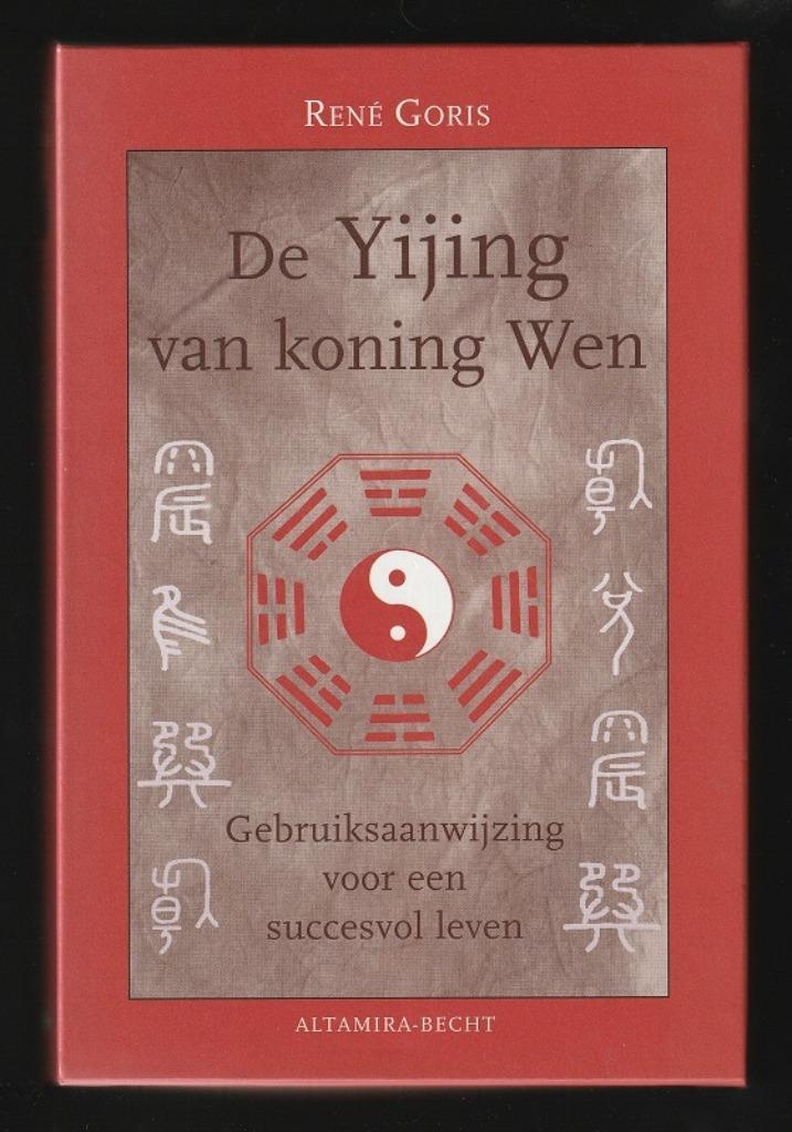 DE YIJING VAN KONING WEN - René Goris, Boeken, Esoterie en Spiritualiteit, Nieuw, Achtergrond en Informatie, Spiritualiteit algemeen