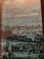Hollandse Winters - Geïllustreerd Geschiedenisboek, Ophalen of Verzenden, 20e eeuw of later, Gelezen