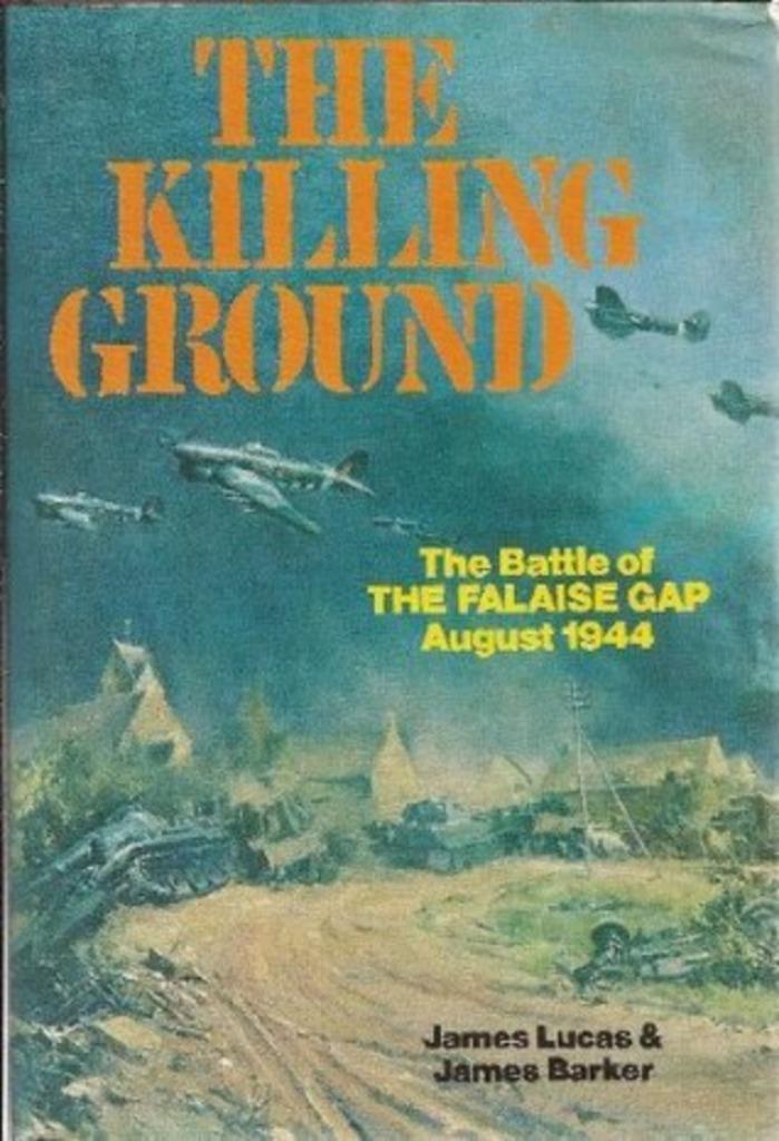 The Killing Ground: The Battle of the Falaise Gap, Boeken, Oorlog en Militair, Nieuw, Tweede Wereldoorlog, Ophalen of Verzenden
