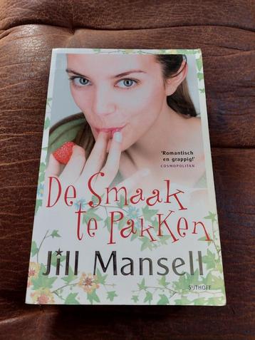 Jill Mansell - De smaak te pakken beschikbaar voor biedingen