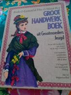 Oud handwerk boek Handwerk boek uit groot moeders jeugd, Ophalen of Verzenden, Gelezen, Overige onderwerpen