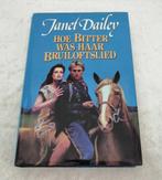 Hoe bitter was haar bruiloftslied  Janet Dailey  Uit 1985, Gelezen, Janet Dailey, Ophalen of Verzenden