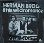 Herman Brood& his Wild Romance - never be clever, Ophalen of Verzenden, Zo goed als nieuw, Pop