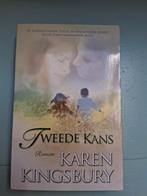 Karen Kingsbury - Tweede kans, Ophalen of Verzenden, Zo goed als nieuw, Karen Kingsbury, Nederland