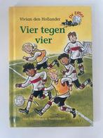 Vivian den Hollander - Vier tegen vier AVI M4, Boeken, Kinderboeken | Jeugd | onder 10 jaar, Gelezen, Ophalen of Verzenden, Fictie algemeen