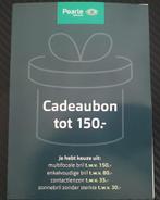 Cadeaubon Pearle: ter waarde van €150,€80,€35 of €30, Kortingsbon, Overige typen, Eén persoon, Arrangement