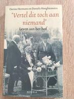 Daniela Hooghiemstra - Vertel dit toch aan niemand, Boeken, Daniela Hooghiemstra; D. Hermans, Maatschappij en Samenleving, Ophalen of Verzenden