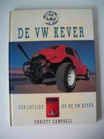 De VW Kever - Een Loflied op de VW Kever - Christy Campbell, Ophalen of Verzenden, Gelezen, Volkswagen, Christy Campbell