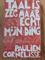 Taal is zeg maar echt mijn ding - Paulien Cornelisse, Ophalen of Verzenden, Gelezen, Paulien Cornelisse, Eén auteur
