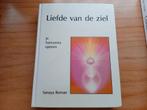 Liefde van de Ziel - Hartcentrum Openen, Boeken, Esoterie en Spiritualiteit, Gelezen, Achtergrond en Informatie, Ziel of Sterfelijkheid