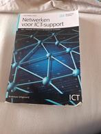 Boek netwerken voor ict support, Ophalen of Verzenden, Zo goed als nieuw