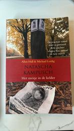 A. Hall - Natascha Kampusch het meisje in de kelder, Ophalen of Verzenden, Zo goed als nieuw, A. Hall; M. Leidig