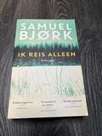 Ik reis alleen Samuel Bjork, Boeken, Ophalen of Verzenden, Zo goed als nieuw, Nederland