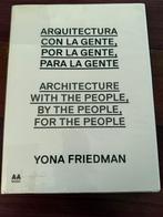 Yona Friedman: Arquitecura con, por, para la gente, Ophalen of Verzenden, Zo goed als nieuw, Overige onderwerpen