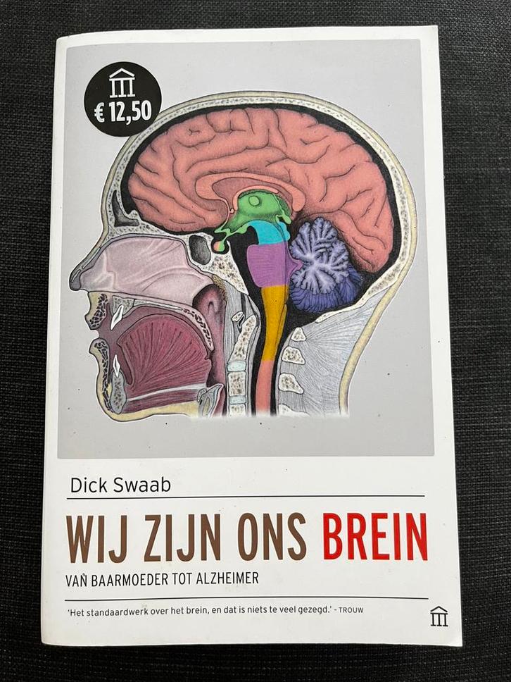 Dick Swaab - Wij zijn ons brein, Boeken, Wetenschap, Zo goed als nieuw, Ophalen of Verzenden