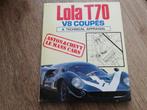 Lola T70 V8 coupes a technical appraisal, Ophalen of Verzenden, Gelezen, Overige merken